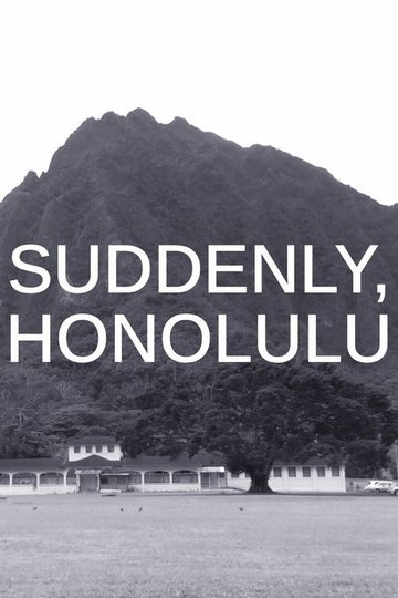 Locandina di Suddenly, Honolulu