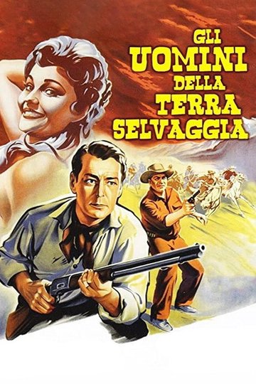 Locandina di Gli uomini della terra selvaggia