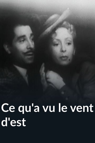 Locandina di Ce qu'a vu le vent d'est