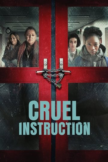 Locandina di Cruel Instruction