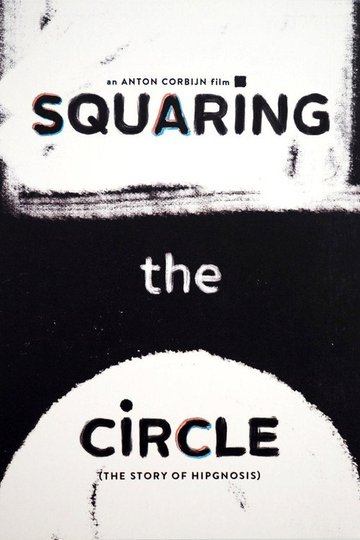 Locandina di Squaring the Circle (The Story of Hipgnosis)