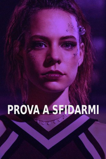 Locandina di Prova a sfidarmi