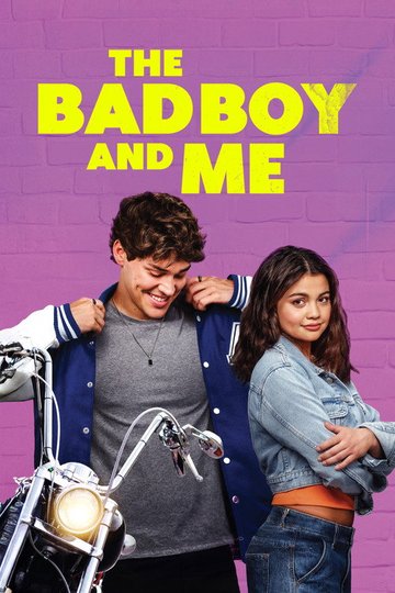 Locandina di The Bad Boy and Me
