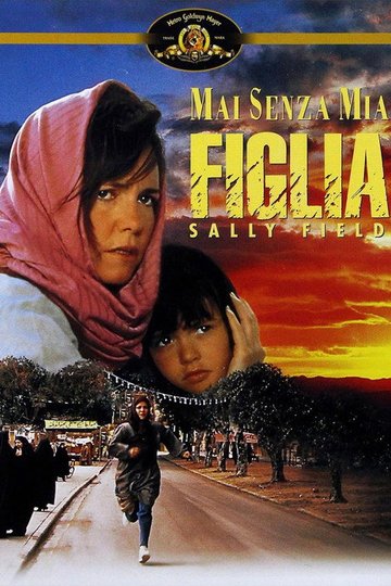 Locandina di Mai senza mia figlia