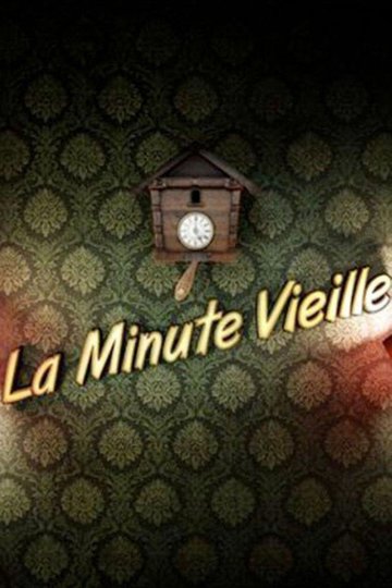 Locandina di La Minute vieille