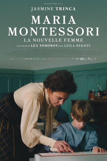Locandina di Maria Montessori - La nouvelle femme