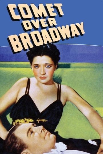 Locandina di Comet Over Broadway