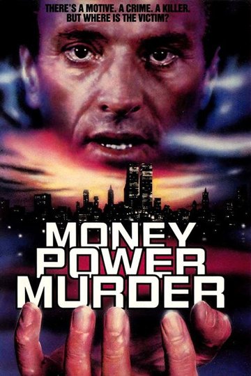 Locandina di Money, Power, Murder.