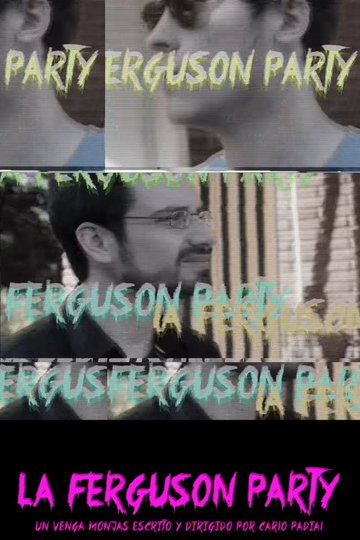 Locandina di Venga Monjas: La Ferguson Party