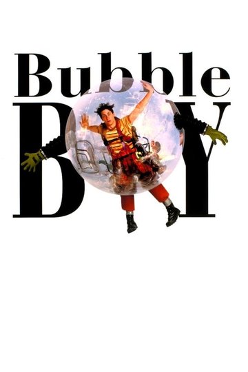Locandina di Bubble Boy