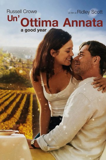 Locandina di Un'ottima annata - A Good Year