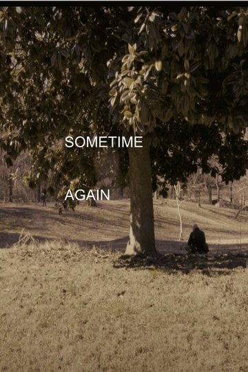 Locandina di Sometime Again