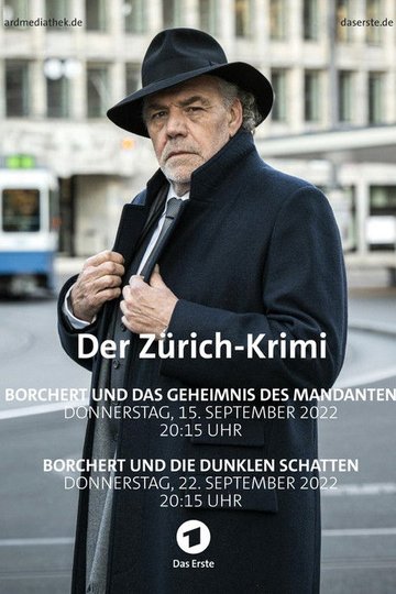 Locandina di Der Zürich-Krimi: Borchert und das Geheimnis des Mandanten