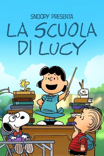 Locandina di Snoopy presenta: la scuola di Lucy