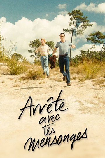 Locandina di Arrête avec tes mensonges