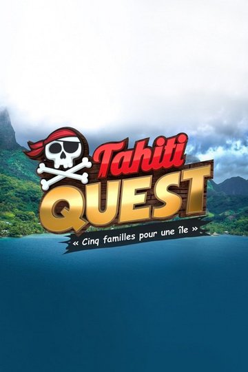 Locandina di Tahiti Quest