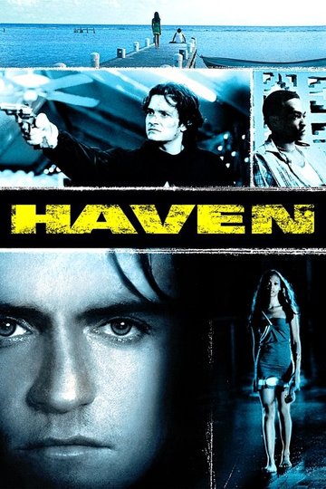 Locandina di Haven - Inseguendo il Paradiso