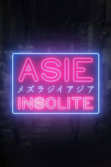 Locandina di Asie Insolite