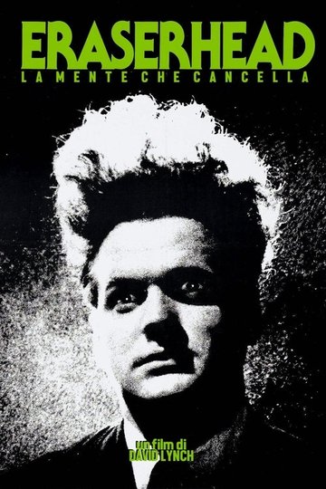 Locandina di Eraserhead - La mente che cancella