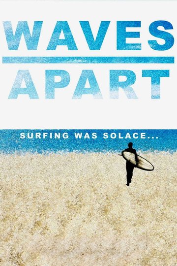 Locandina di Waves Apart