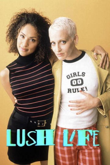 Locandina di Lush Life