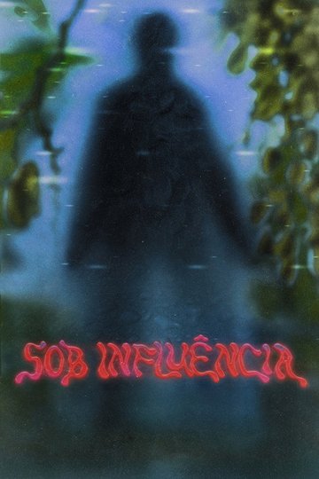Locandina di Sob Influência