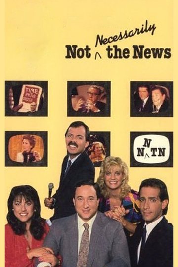 Locandina di Not Necessarily the News