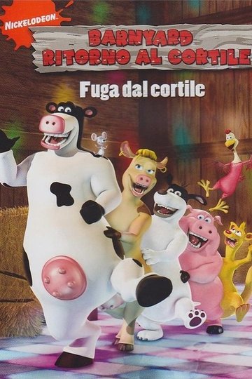 Locandina di Barnyard - Ritorno al cortile