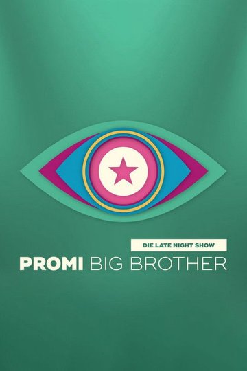 Locandina di Promi Big Brother - Die Late Night Show