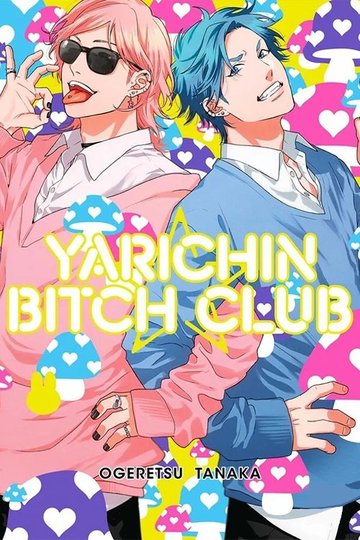 Locandina di Yarichin Bitch Club