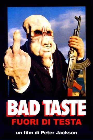 Locandina di Bad Taste - Fuori di testa